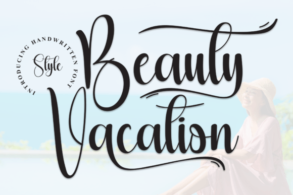 Beauty Vacation: Elevating Campaign Visuals with a Stylish Script Font