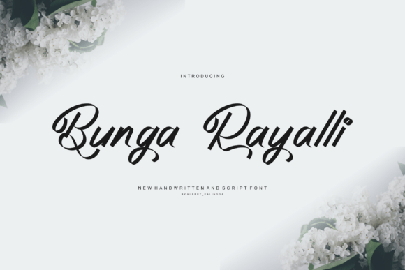 Bunga Rayalli: A Designer’s Script Font for Elegant Branding
