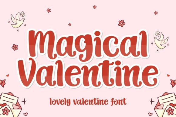 How the Magical Valentine Font Transformed My Small Business Branding
