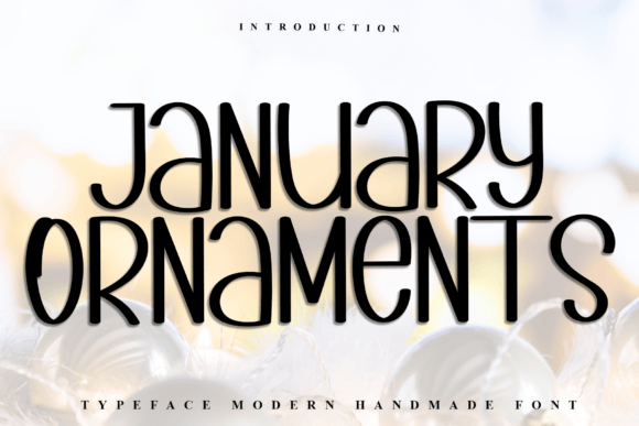 January Ornaments Font: A Festive Touch for Small Business Branding