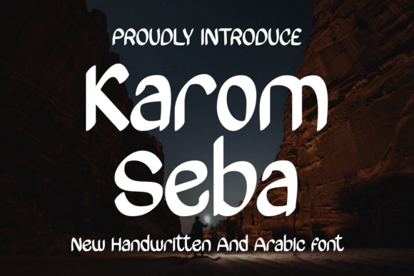 Karom Seba: A Handwritten Font That Brings Warmth to Every Craft