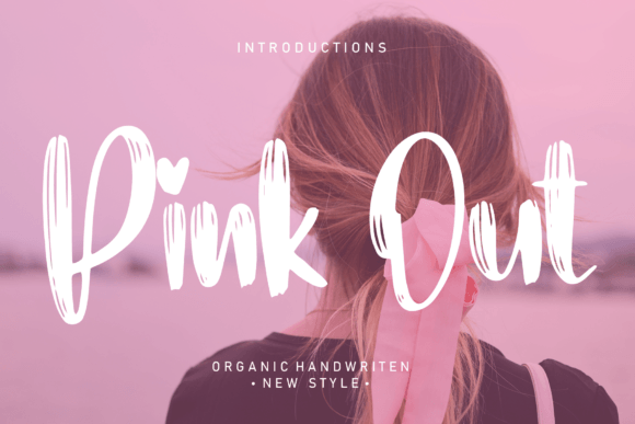 Pink Out Font: A Stylish Handwritten Typeface for Small Business Branding