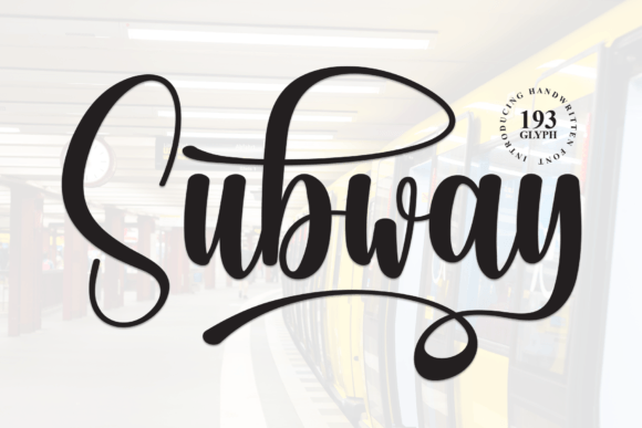 Subway Font: A Handwritten Typeface for Business Branding
